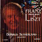 Organ Music of Franz Liszt - Donald Sutherland